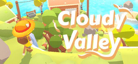 《Cloudy Valley》上架Steam 支持简中